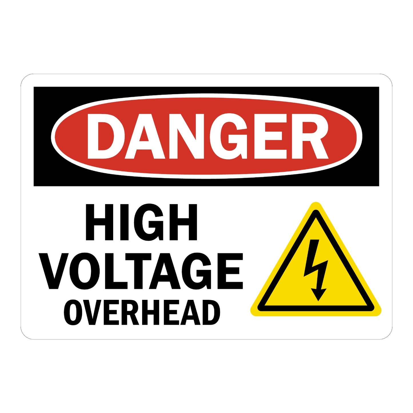 OSHA Danger: High Voltage Overhead (With Shock Graphic) Sign Sticker with black and red DANGER header, white body, yellow shock icon, warns of overhead electrical hazard.