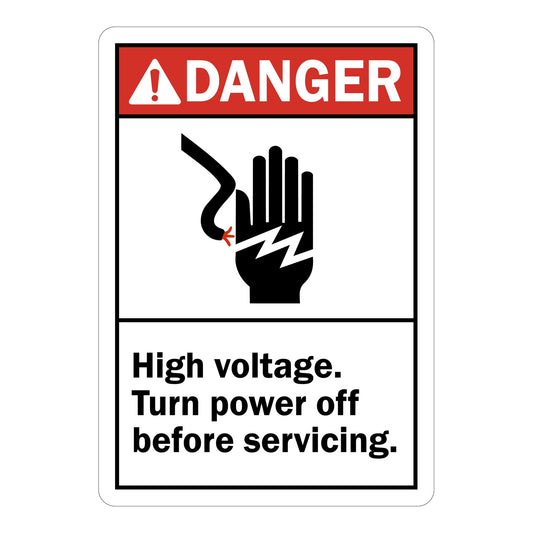 OSHA Danger: High Voltage Turn Power Off and Lock Out Before Servicing (Vertical)