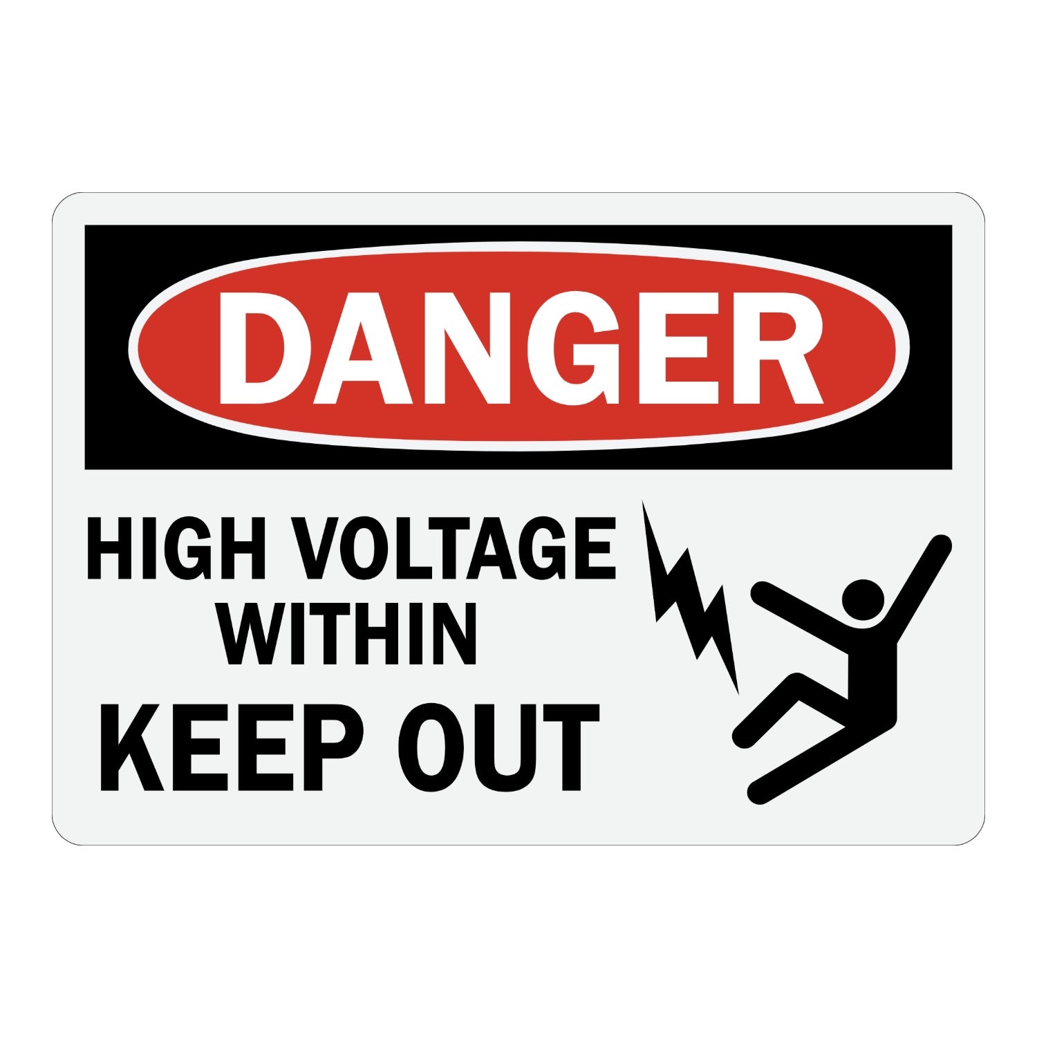 OSHA Danger: High Voltage Within Keep Out