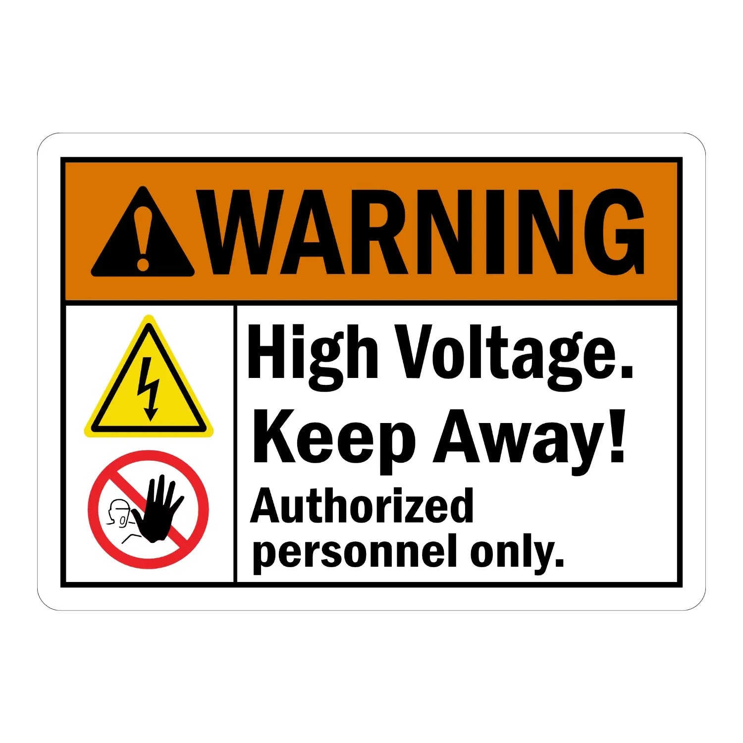 ANSI Warning: High Voltage, Keep Out - Authorized Personnel Only (With Graphic)