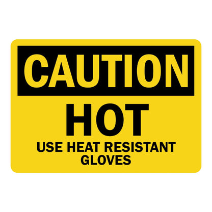 Caution: Hot Use Heat-Resistant Gloves sign sticker with bold black text on yellow, ideal for OSHA compliance and PPE identification near hot surfaces.
