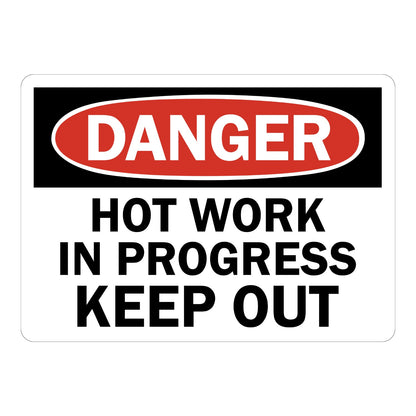 OSHA Danger: Hot Work in Progress - Keep Out Sign Stickers with a white DANGER header in a red oval on a black band and bold black text on a white background