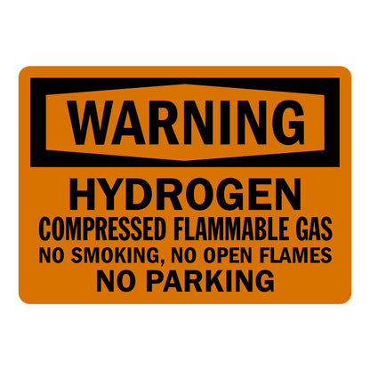 OSHA Warning Hydrogen Compressed Flammable Gas No Smoking No Open Flames No Parking sign sticker with orange background, a decal warning of hydrogen hazards