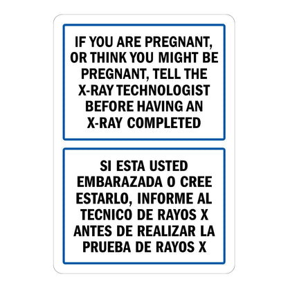 Bilingual Warning: If You Are Pregnant, Tell the X-Ray Technologist Before an X-Ray Sign Sticker with blue-bordered boxes, bold bilingual English and Spanish text