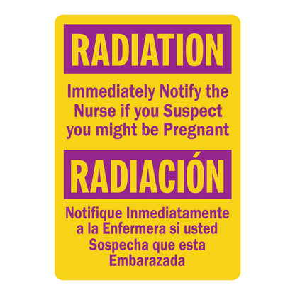 Bilingual Radiation: Immediately Notify the Nurse If You Suspect You Might Be Pregnant Sign Sticker with purple header bars, yellow background, bilingual text