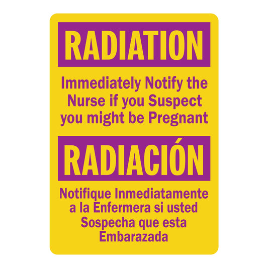 Bilingual Radiation: Immediately Notify the Nurse If You Suspect You Might Be Pregnant