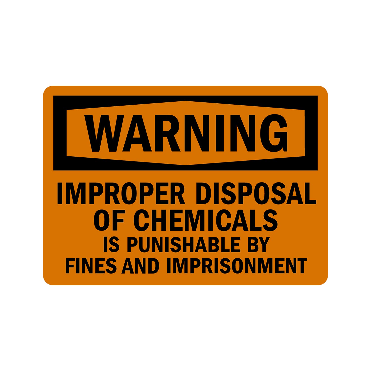 OSHA Warning: Improper Disposal Of Chemicals Is Punishable By Fines And Imprisonment