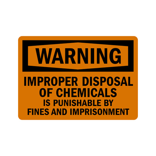 OSHA Warning: Improper Disposal Of Chemicals Is Punishable By Fines And Imprisonment