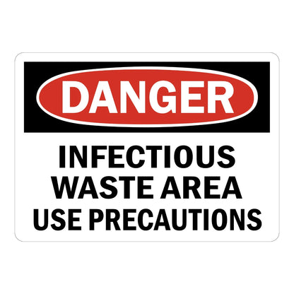 OSHA Danger: Infectious Waste Area - Use Precautions sign stickers featuring red-black DANGER header, warns of infectious waste hazards on-site