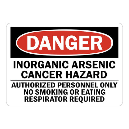 OSHA Danger: Inorganic Arsenic May Cause Cancer Sign Sticker with black header, red oval DANGER banner, bold text, for respiratory hazard area warning