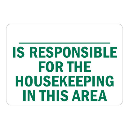 Is Responsible for the Housekeeping in This Area (Write On) Sign Stickers with an orange Write-on arrow, handwritten name line and bold green text on white