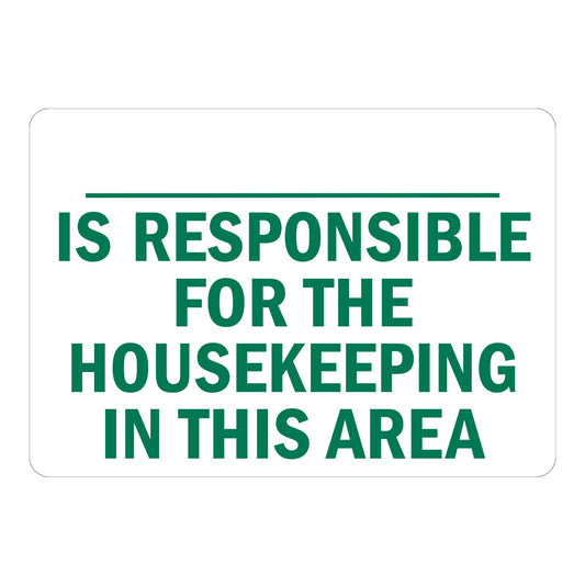 Is Responsible for the Housekeeping in This Area (Write On)