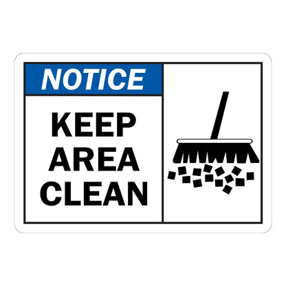 Notice: Keep Area Clean Sign Stickers with a white NOTICE header on a blue band, bold black KEEP AREA CLEAN text and a black broom sweeping up debris symbol