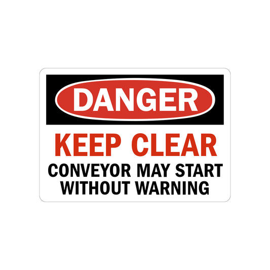OSHA Danger: Keep Clear Conveyor May Start Without Warning
