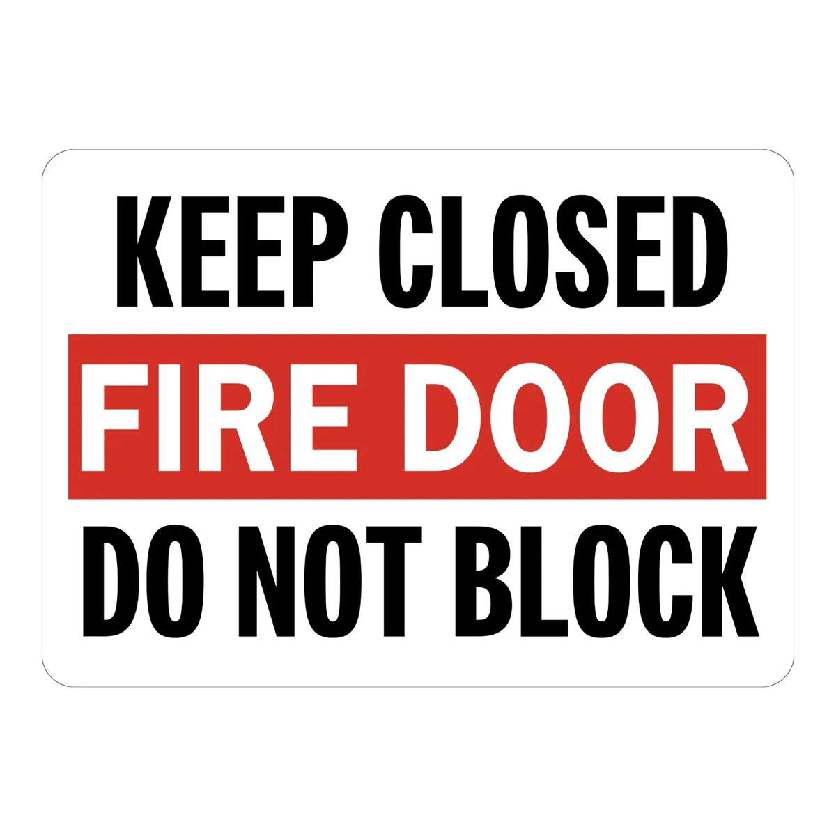 Keep Closed Fire Door Do Not Block