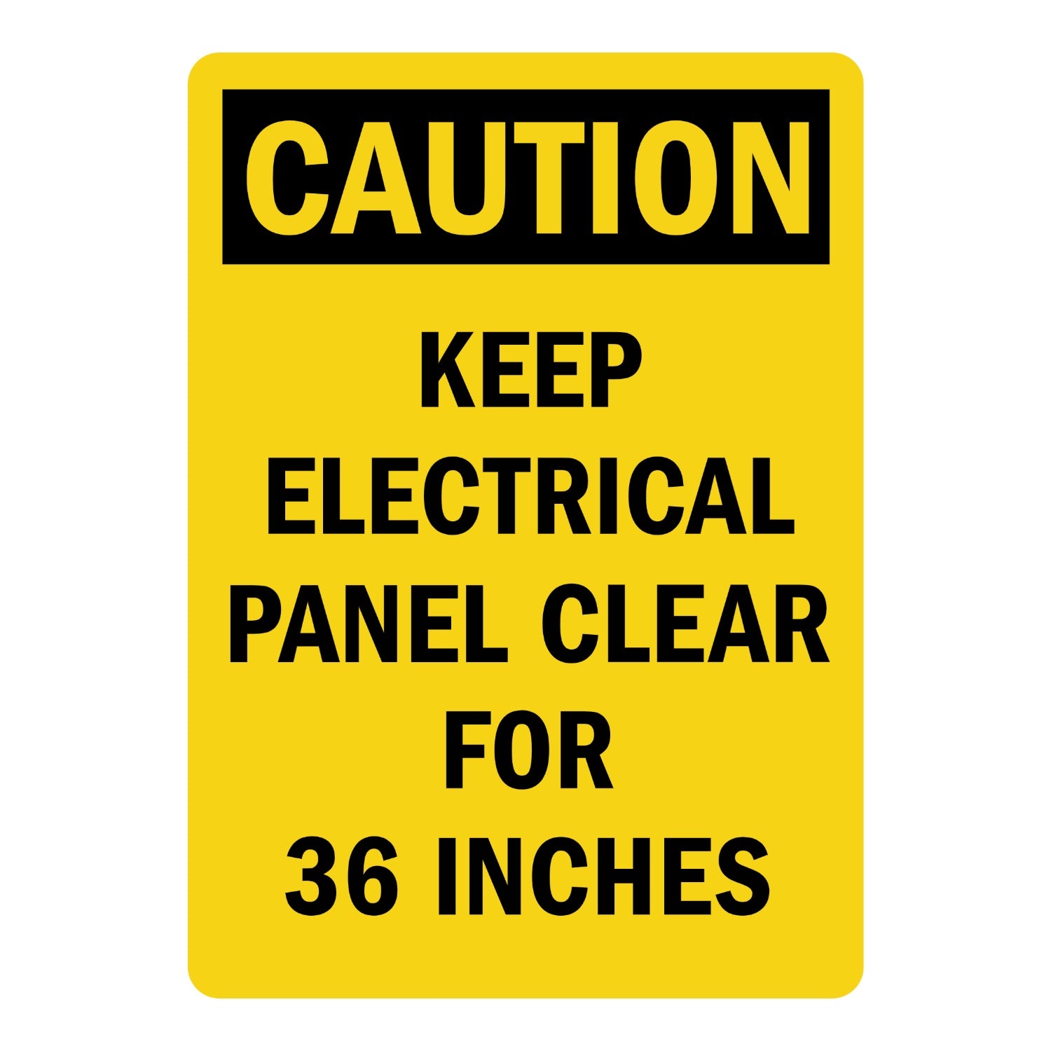 OSHA Caution: Keep Electric Panel Area Clear for 36 Inches