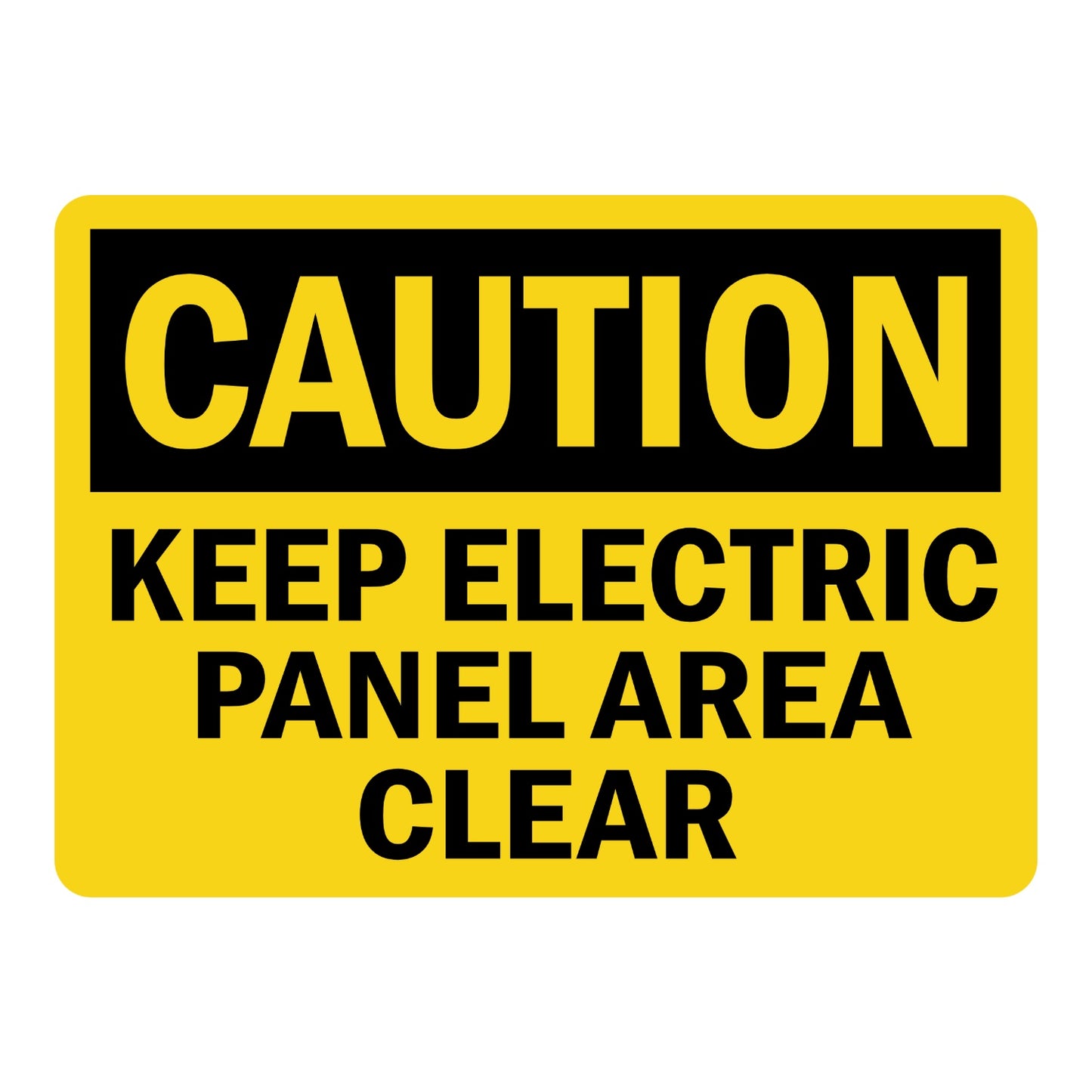 OSHA Caution: Keep Electric Panel Area Clear sign stickers featuring bold black CAUTION header on yellow background, marks required electrical panel clearance