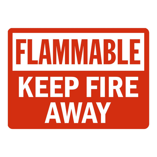 Warning: Flammable - Keep Fire Away