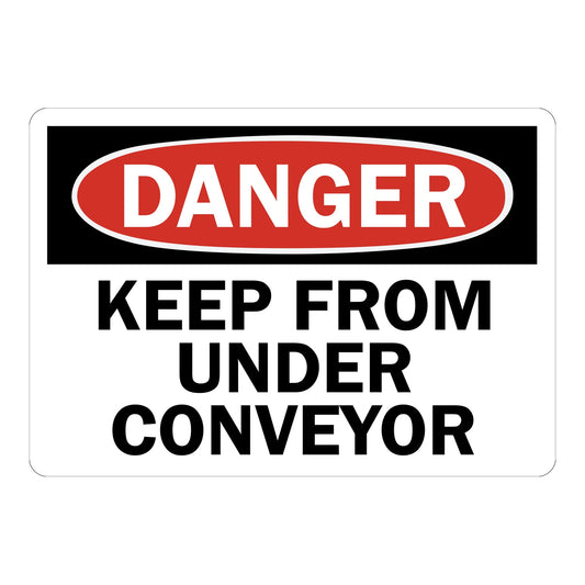 OSHA Danger: Keep from Under Conveyor