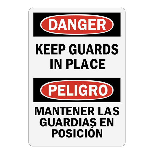 Bilingual OSHA Danger: Keep Guards In Place