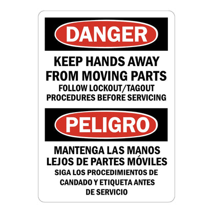Bilingual OSHA Danger sign with red oval headers on black background reading Keep Hands Away From Moving Parts Follow Lockout Tagout Procedures Before Servicing in English and Spanish.