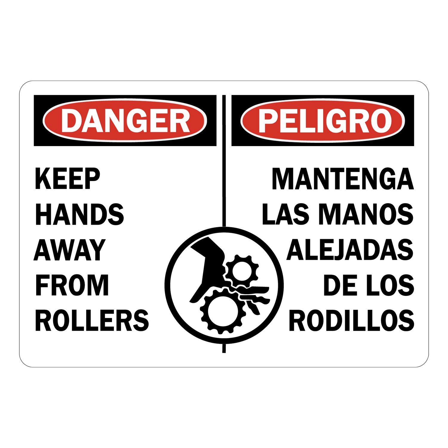 Bilingual OSHA Danger: Keep Hands Away From Rollers