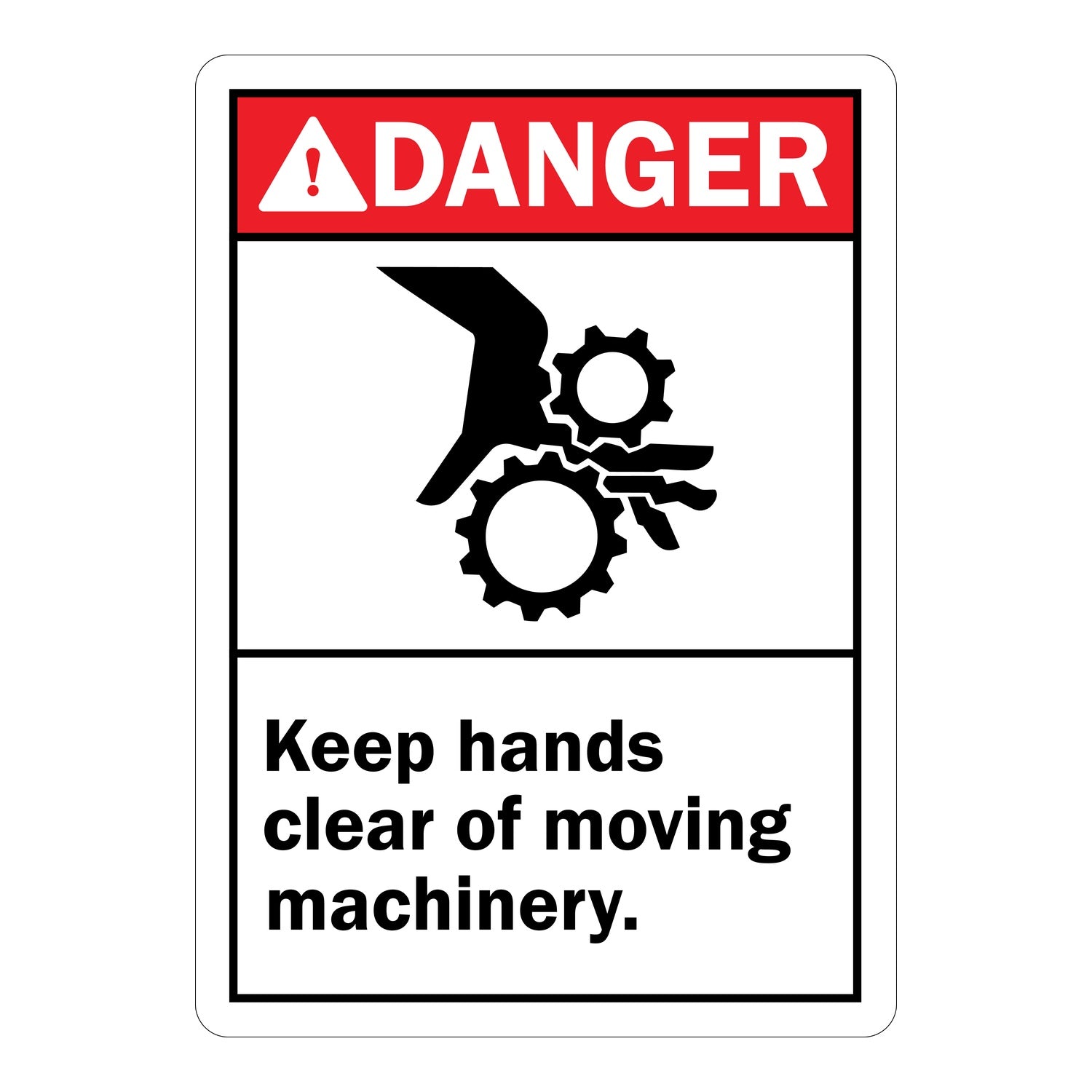 ANSI Danger: Keep Hands Clear of Moving Machinery