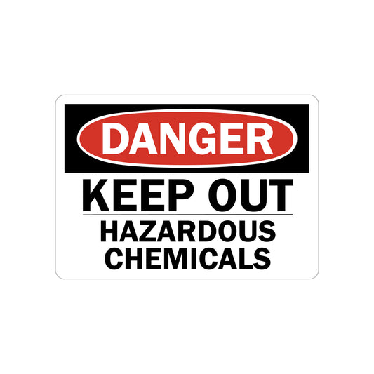 OSHA Danger: Keep Out Hazardous Chemicals