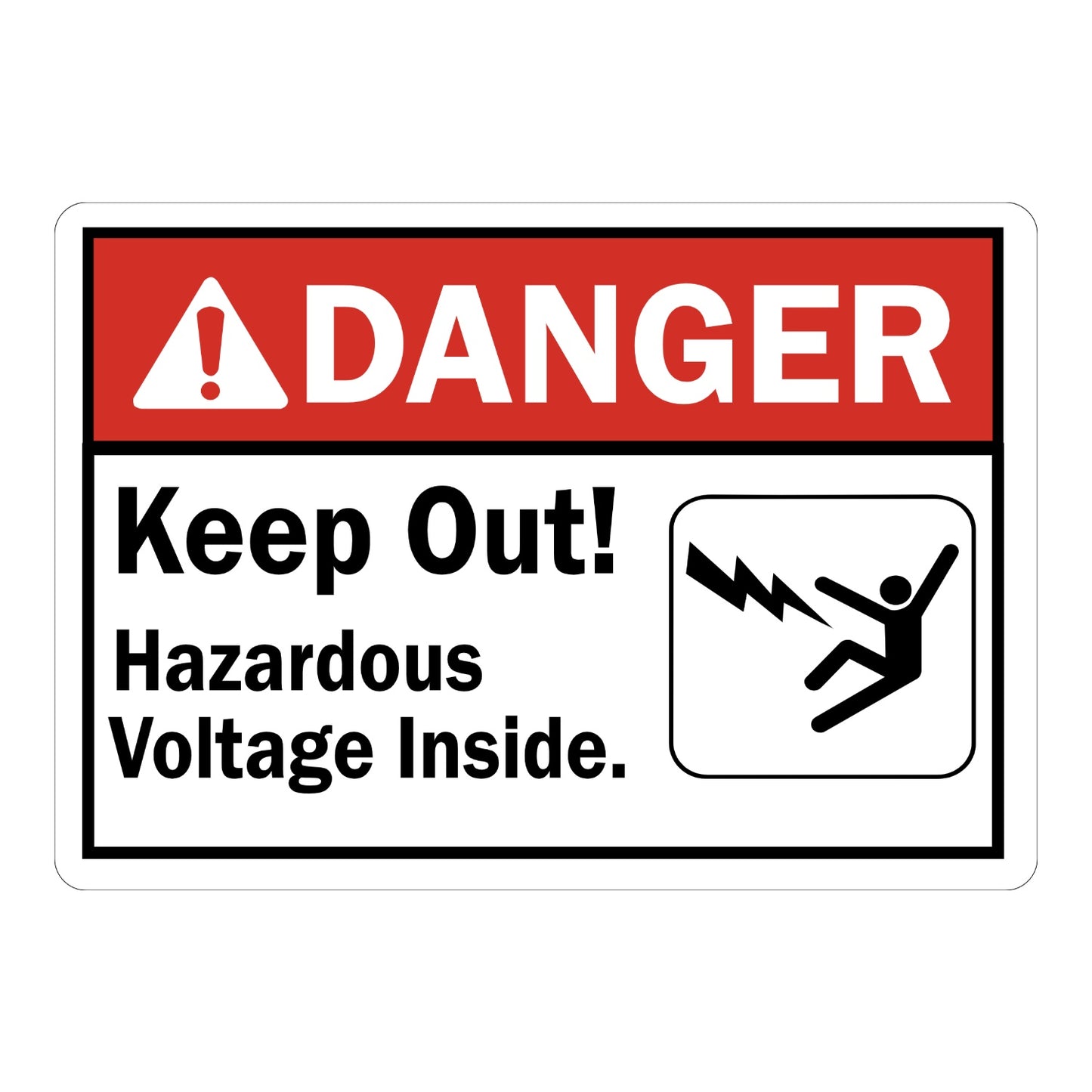 ANSI Danger: Keep Out! Hazardous Voltage Inside Sign Sticker with red DANGER header and electrocution icon in boxed frame on white background, restricts entry.