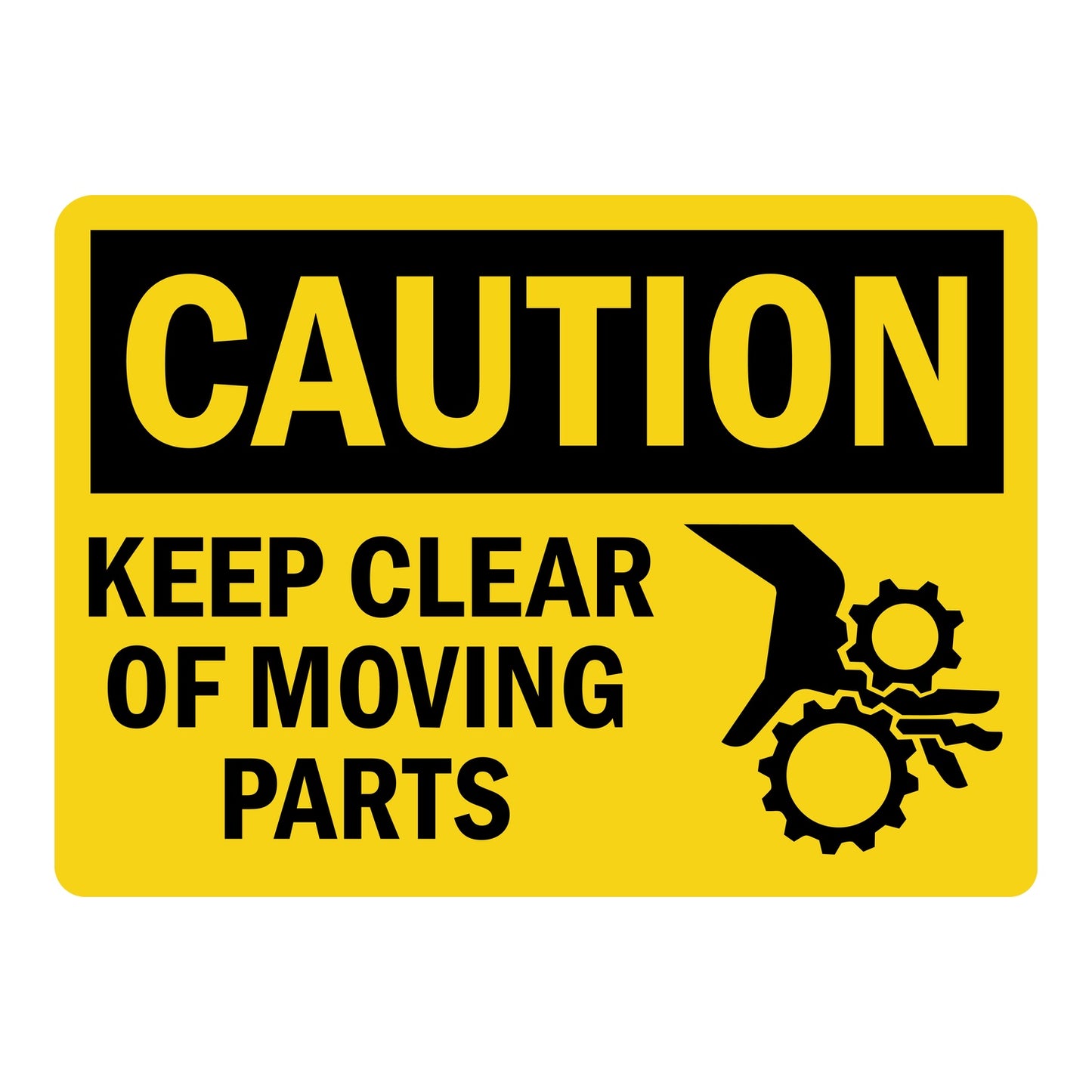 Keep Clear Of Moving Parts sign with yellow Caution header and bold warning text, with safety graphic