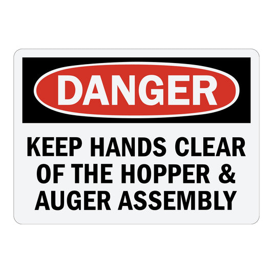 OSHA Danger: Keep Hands Clear Of The Hopper And Auger Assembly