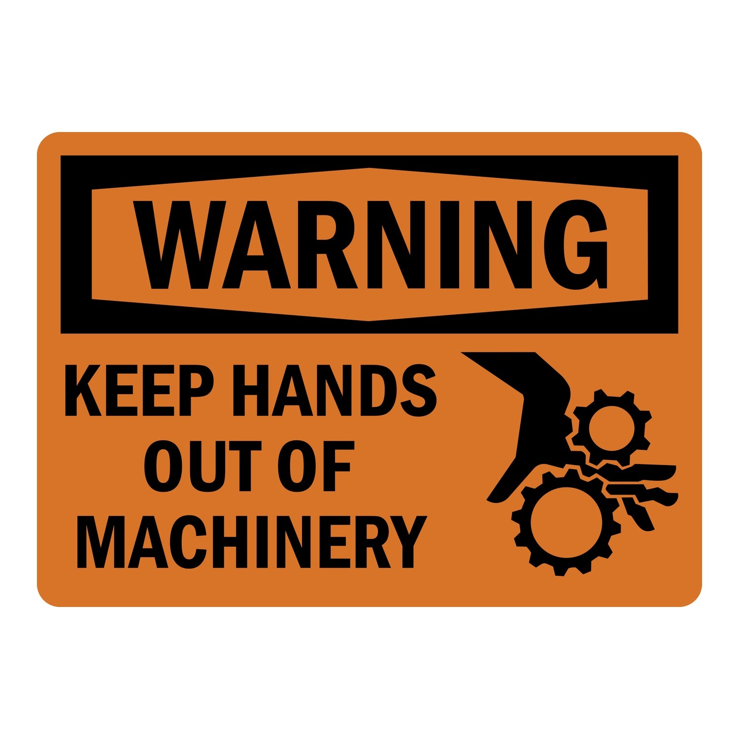 OSHA Warning: Keep Hands Out Of Machinery With Gear Symbol