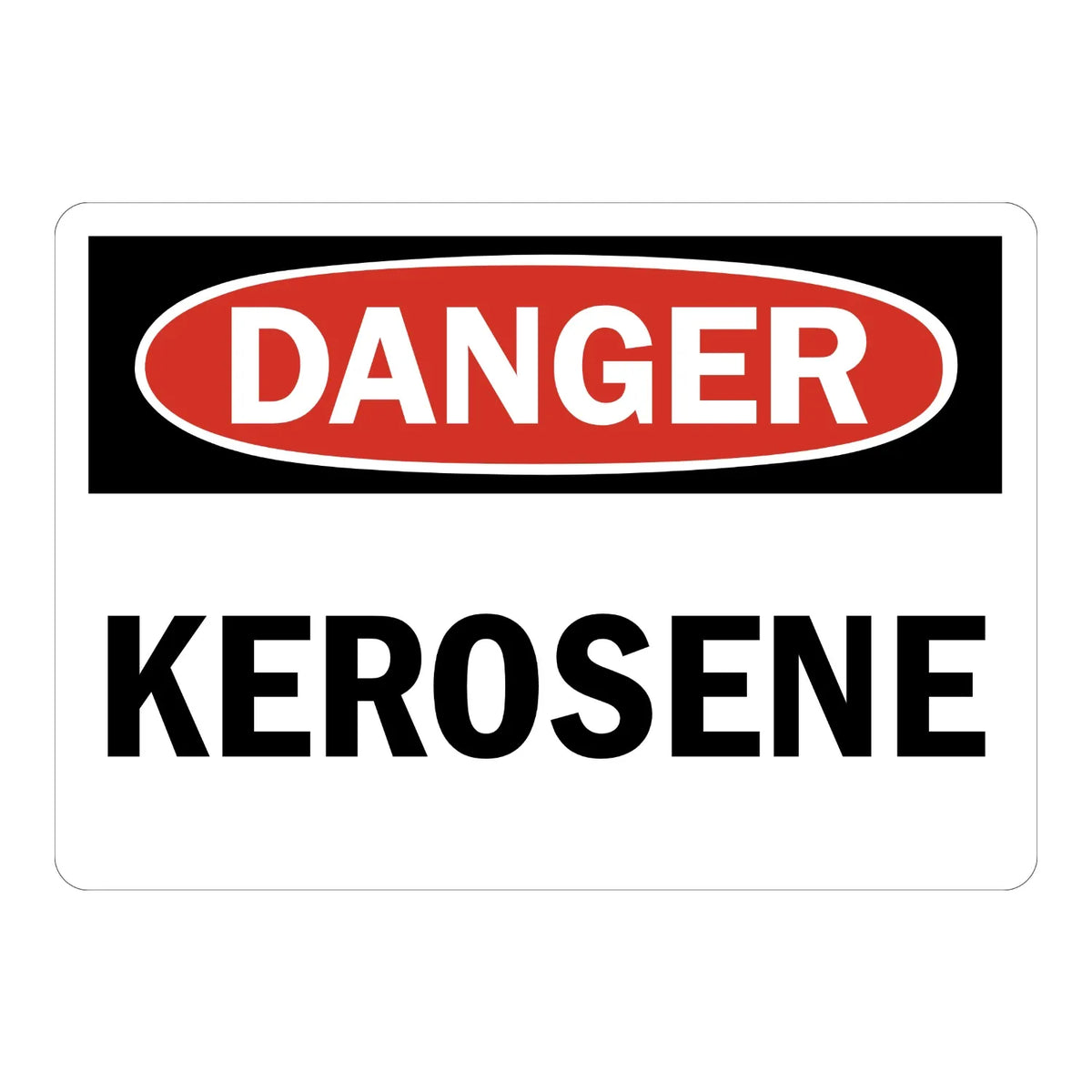 OSHA Danger: Kerosene