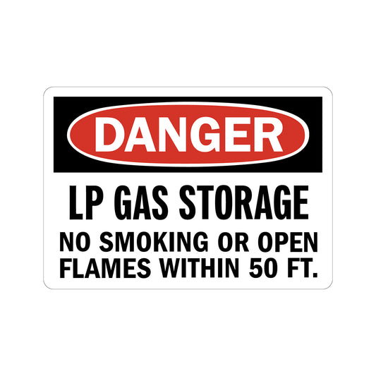 OSHA Danger: LP Gas Storage - no Smoking or Open Flames Within 50 Ft.