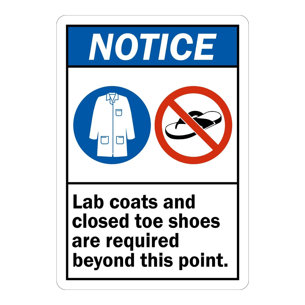 ANSI Notice: Lab Coats and Closed Toe Shoes Are Required Beyond This Point