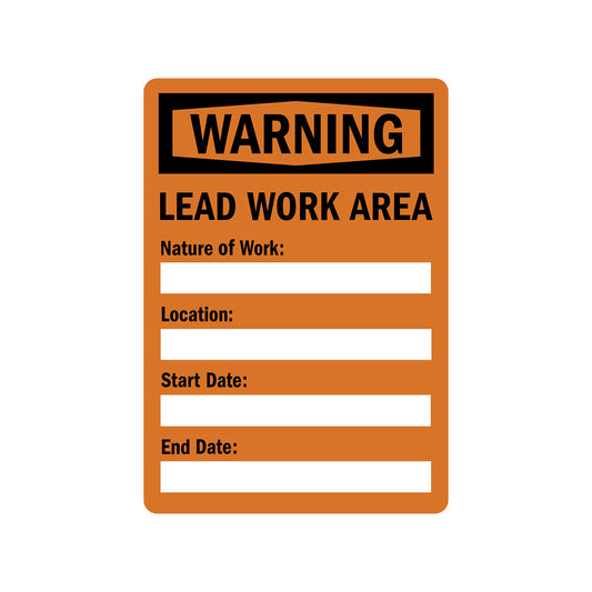 OSHA Warning: Lead Work Area - Nature of Work - Location, Start Date, End Date