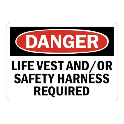 OSHA Danger: Life Vest And/Or Safety Harness Required Sign Sticker – white sign with a red and black danger header requiring a life vest and/or safety harness