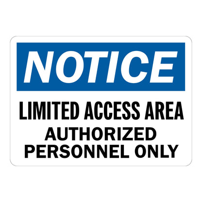Notice Limited Access Area Authorized Personnel Only Sign Stickers featuring bold blue NOTICE header and black bold text on a clean white background for restricted zones.