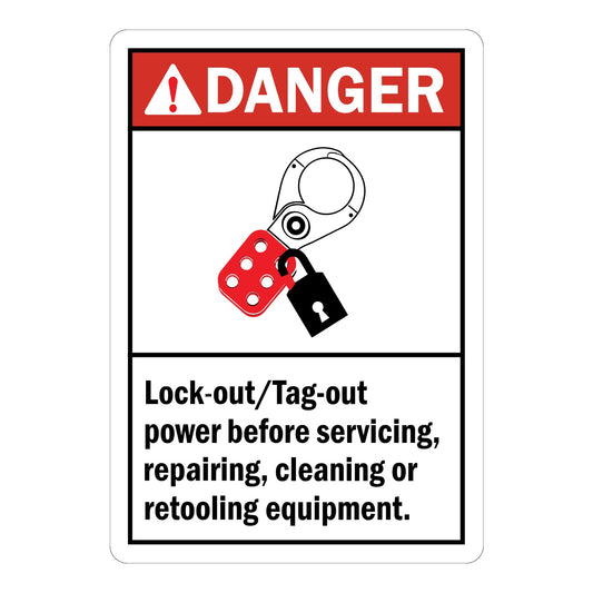 ANSI Danger: Lock-Out/Tag-Out Power Before Servicing, Repairing, Cleaning, or Retooling Equipment (With Graphic)