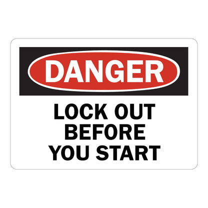 White and red OSHA danger sign sticker with bold text stating Lock Out Before You Start for workplace equipment safety and lockout tagout compliance.
