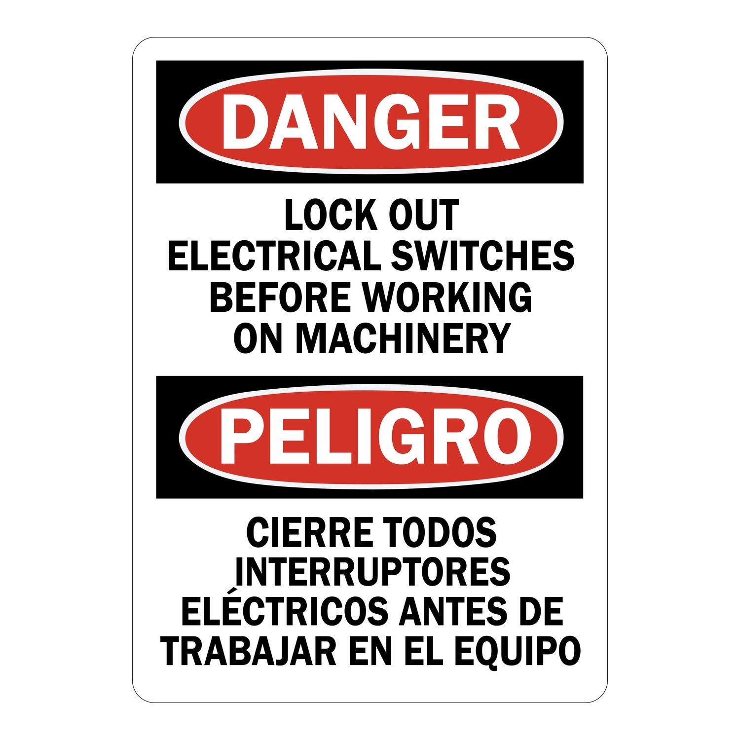 Bilingual OSHA Danger: Lock Out Electrical Switches Before Working On Machinery
