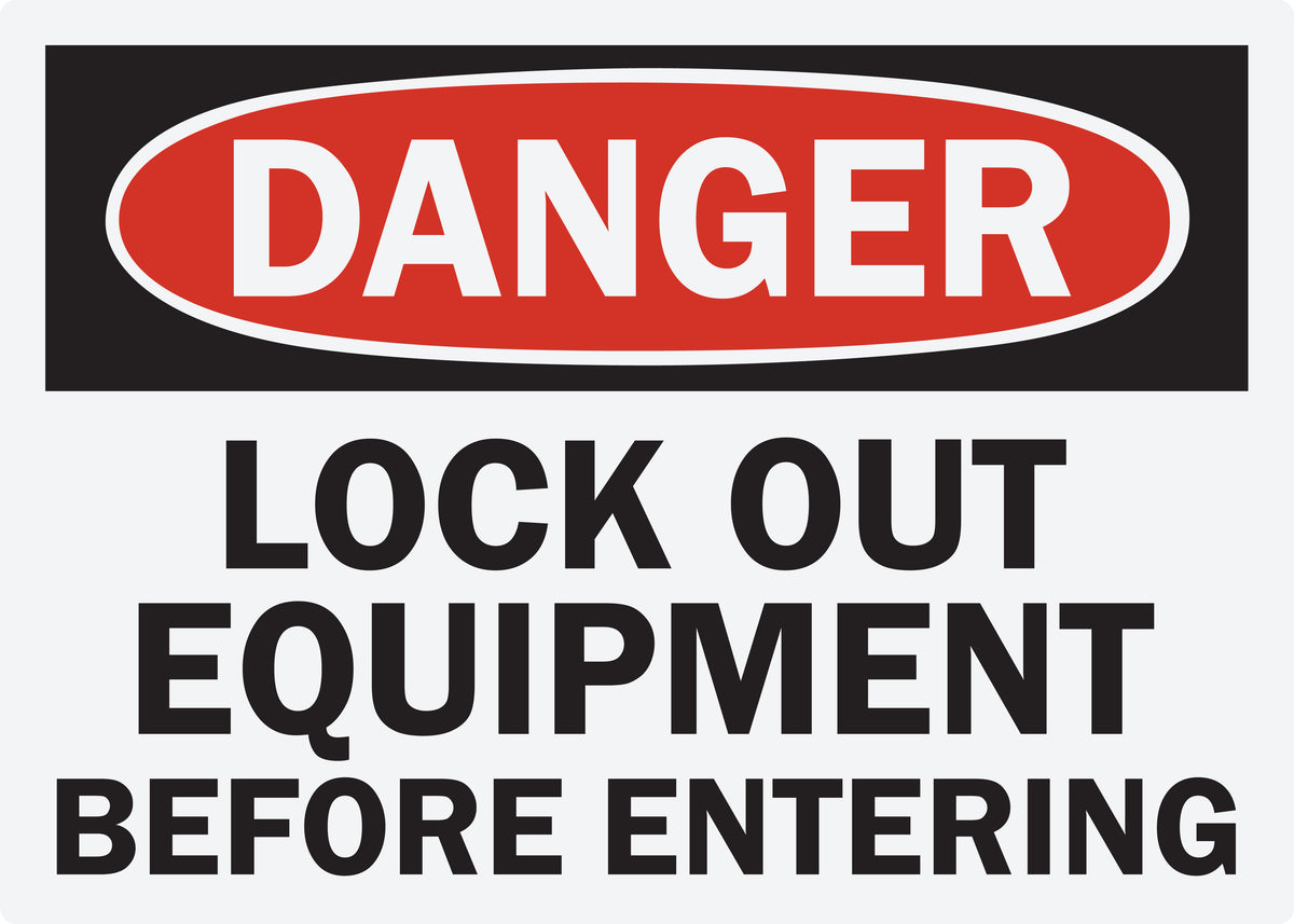 Danger Lock Out Equipment Before Entering Sign Stickers | StickerJet