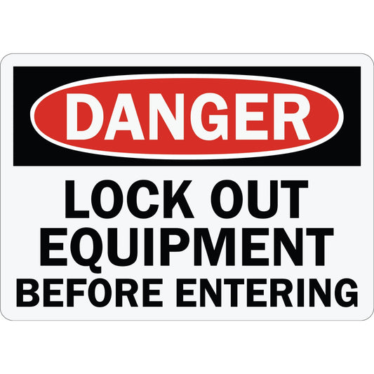 OSHA Danger Lock Out Equipment Before Entering Sign Stickers