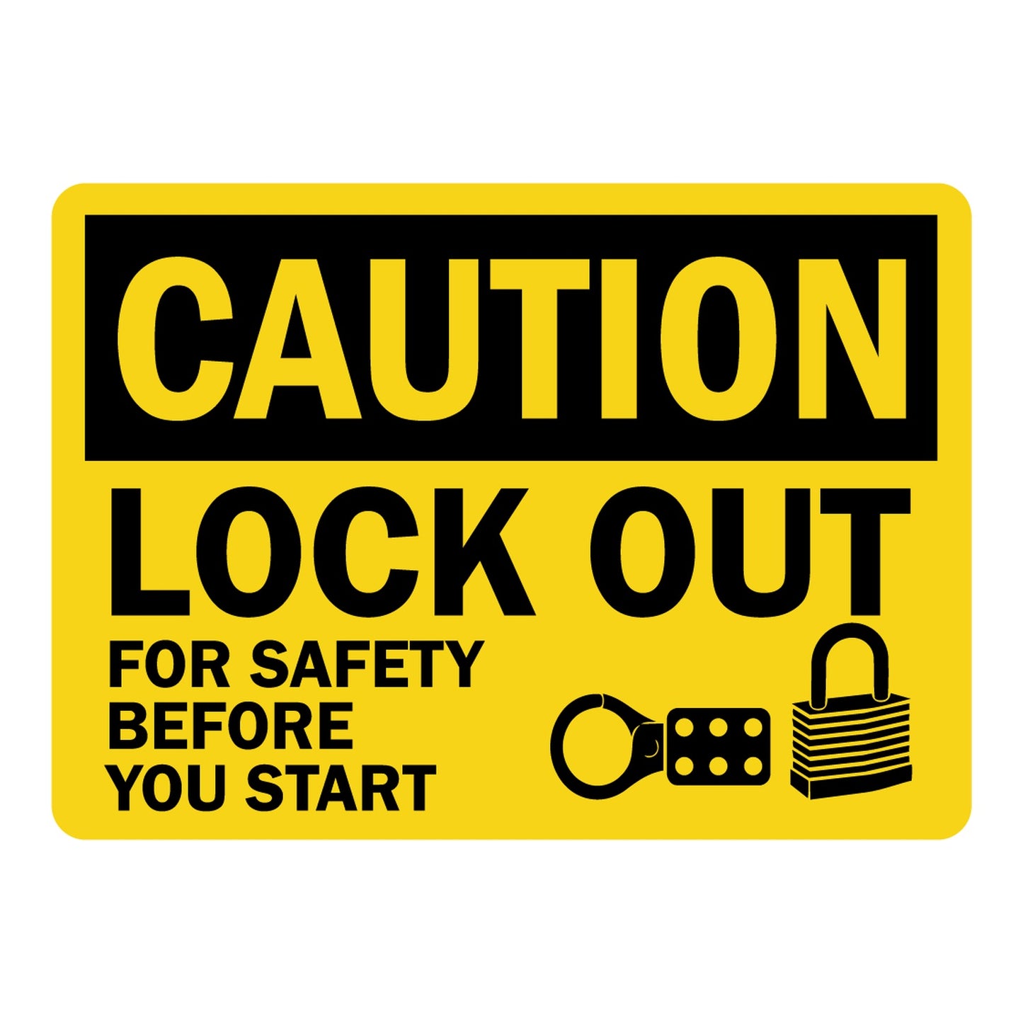 Yellow and black OSHA caution sign sticker with lockout hasp and padlock icons stating Lock Out For Safety Before You Start for workplace equipment safety and lockout tagout compliance.