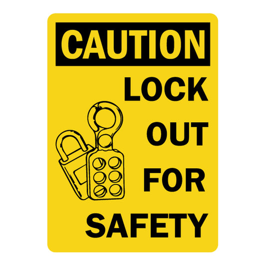 OSHA Caution: Lock Out For Safety (Vertical)