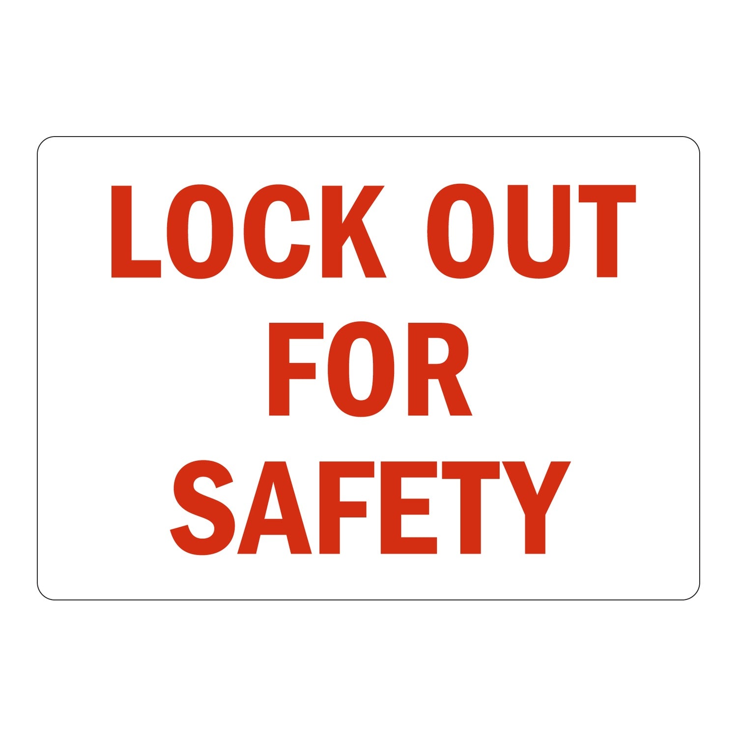 Lock Out For Safety