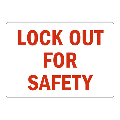 White and red safety sign sticker with bold text stating Lock Out For Safety for workplace equipment lockout tagout safety awareness and compliance.