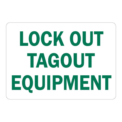 Lockout Tagout Equipment sign with bold green text on white background. Industrial lockout tagout safety identification and equipment safety warning sign.