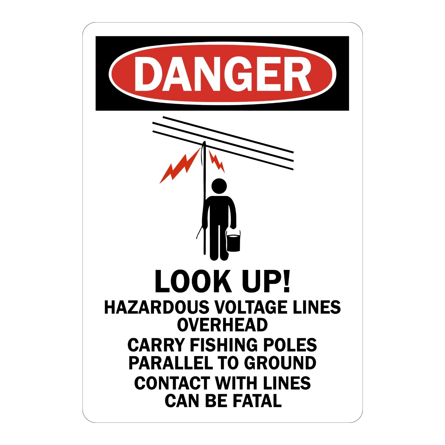 OSHA Danger: Look Up! Hazardous Voltage Lines Overhead (With Graphic)