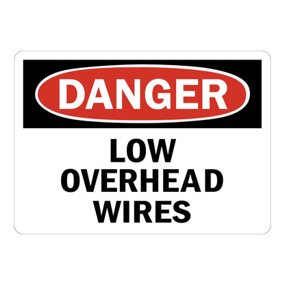 OSHA Danger: Low Overhead Wires Sign Sticker with black background, red oval header, and bold black warning text on white panel below
